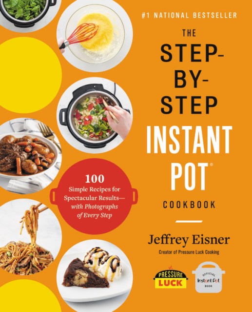 The Step-by-Step Instant Pot  Cookbook