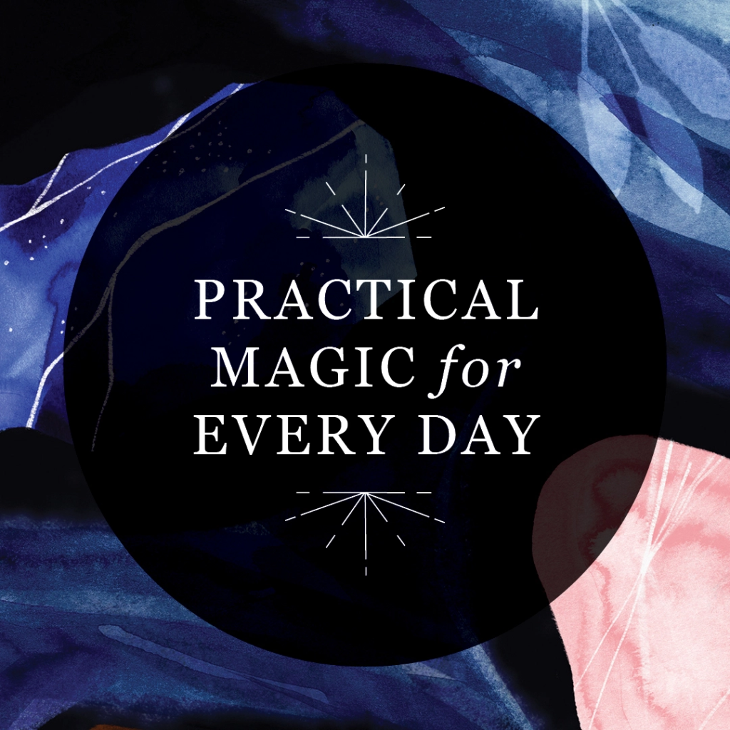 RP Mystic - Graphic image leading to 'Practical Magic for Every Day' Category page