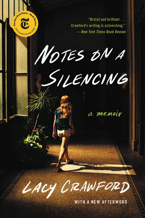 Notes on a Silencing by Lacy Crawford | Hachette Book Group