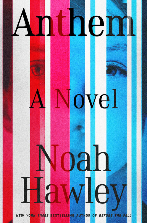Noah　Anthem　Hawley　by　Hachette　Book　Group