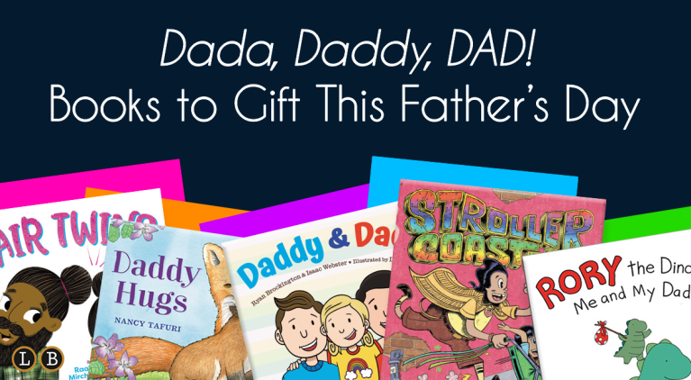Dada, Daddy, DAD! - Books to Gift This Father's Day
