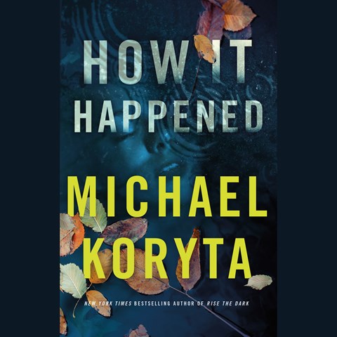 How it Happened by Micahel Kortya Audiobook