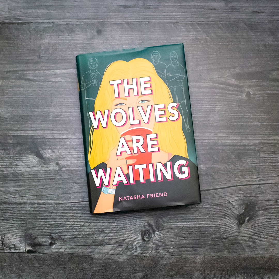 Instagram image of the book "The Wolves Are Waiting" by Natasha Friend