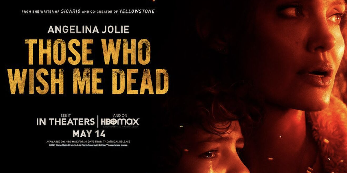 Those Who Wish Me Dead Movie
