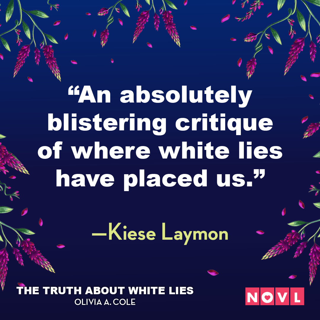 NOVL - Quote graphic saying "An absolutely blistering critique of where white lies have placed us." - Kiese Laymon