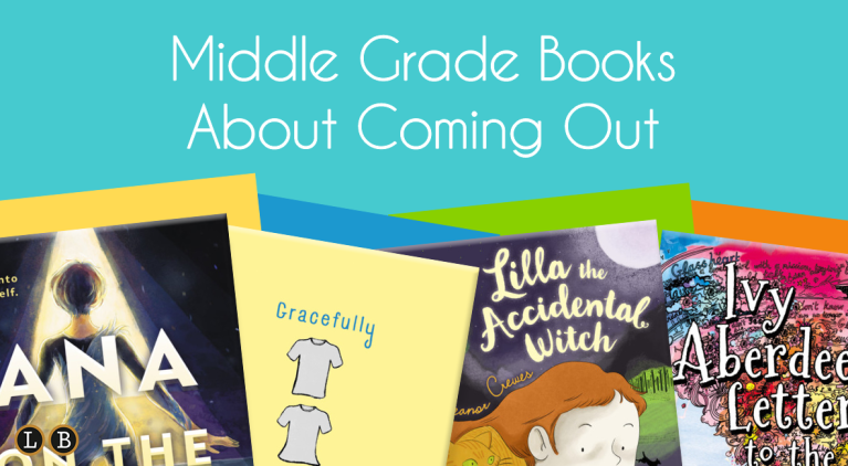 Middle Grade Books About Coming Out