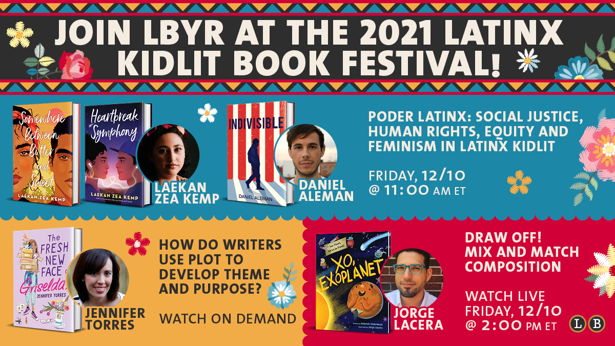 LBYR at the Latinx KidLit Book Festival 2021 | Hachette Book Group
