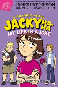 Jacky Ha-Ha: My Life is a Joke (A Graphic Novel)