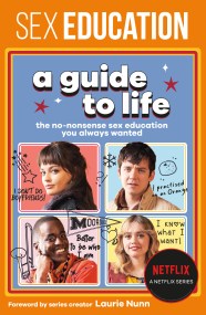 Sex Education: A Guide to Life