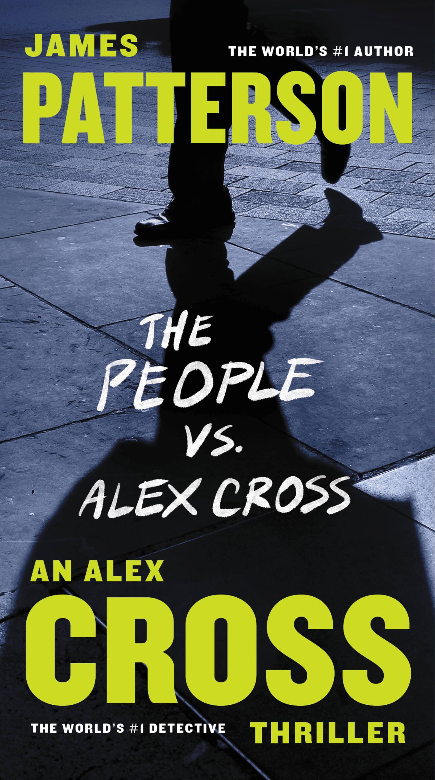The People vs. Alex Cross by James Patterson | Hachette Book Group