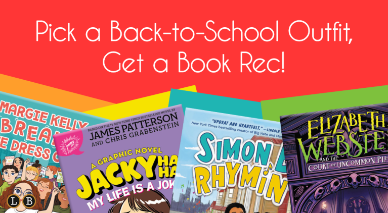 Pick a Back-to-School Outfit, Get a Book Rec!