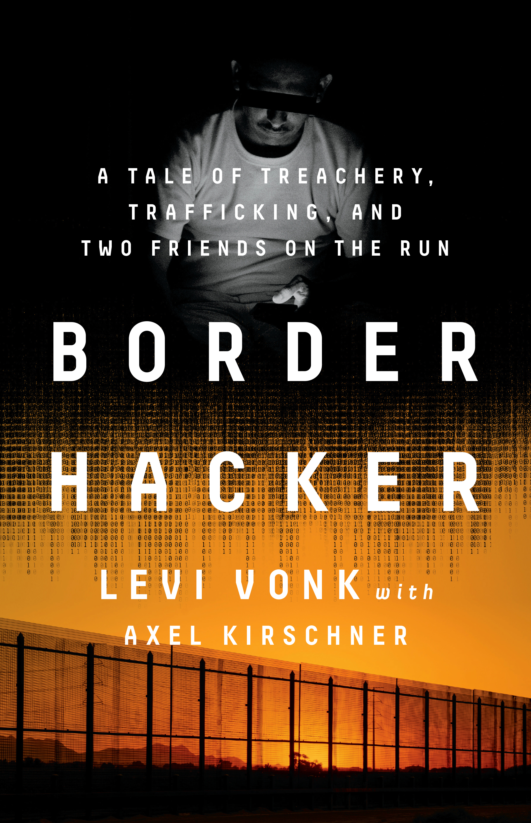 Border Hacker by Levi Vonk Hachette Book Group image picture