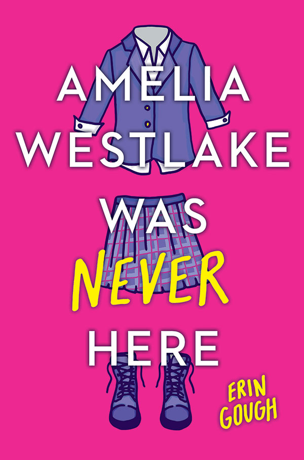 Amelia Westlake Was Never Here Cover