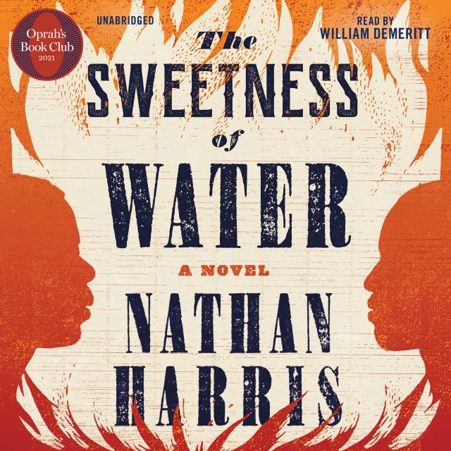 The Sweetness of Water (Oprah’s Book Club)