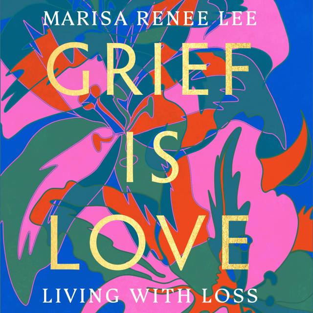 Grief Is Love