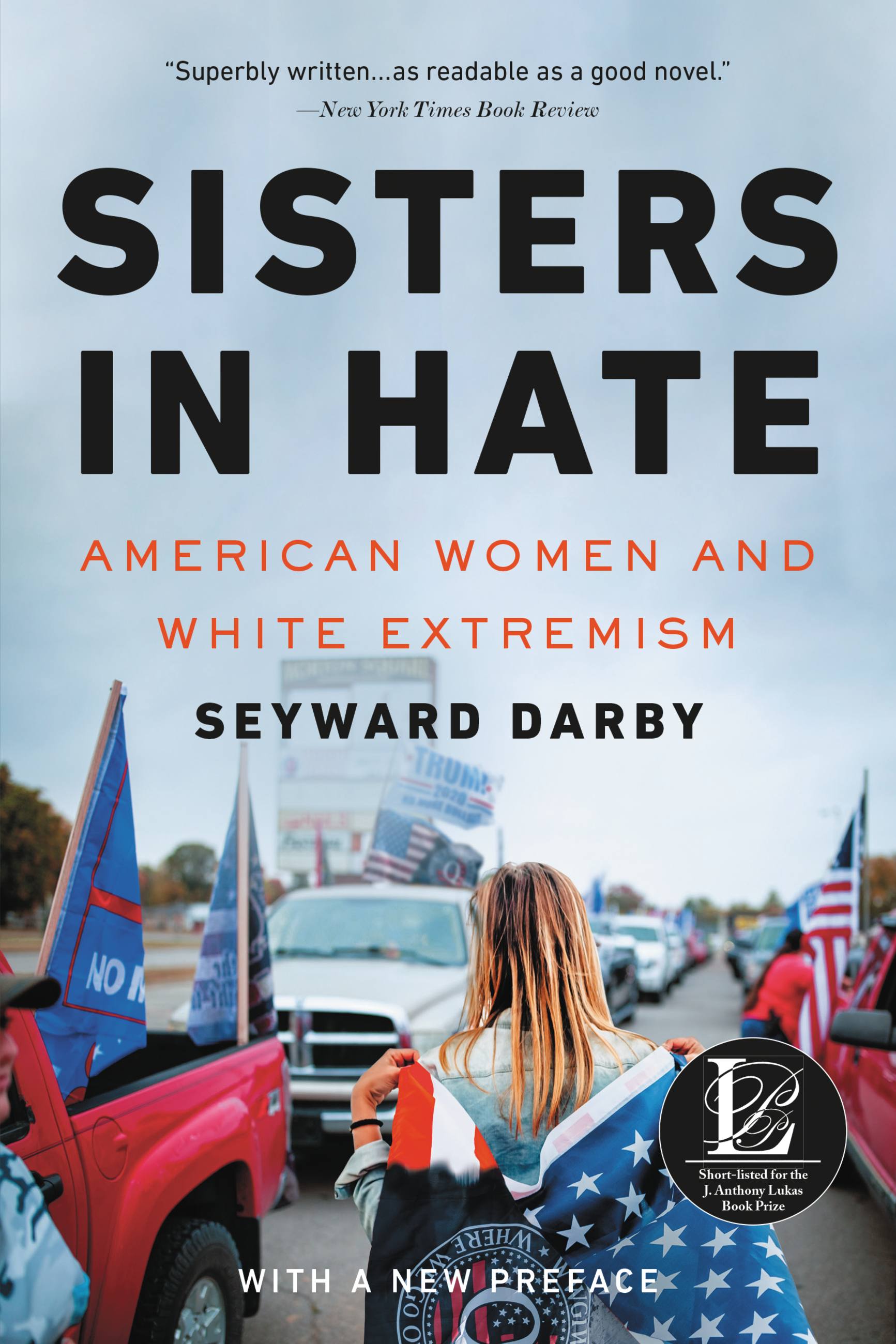 Sisters in Hate by Seyward Darby Hachette Book Group