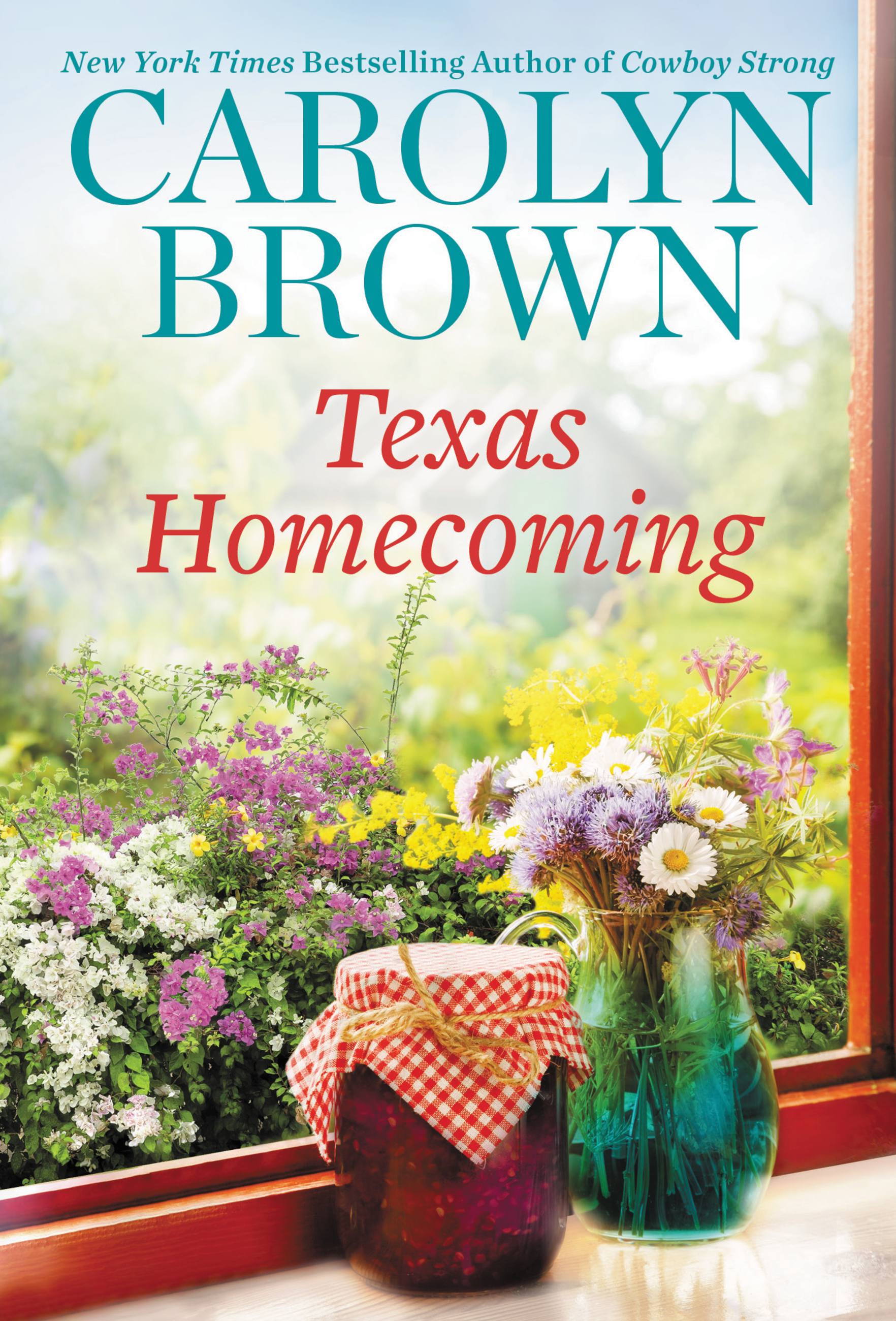 Texas Homecoming by Carolyn Brown | Hachette Book Group