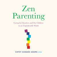 Zen Parenting