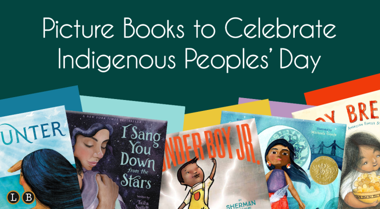 Picture Books to Celebrate Indigenous Peoples' Day