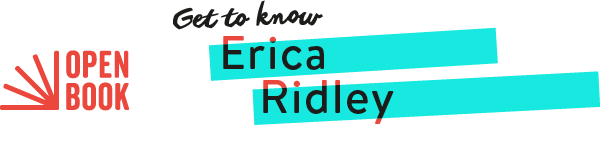 Open Book: Get to Know Erica Ridley