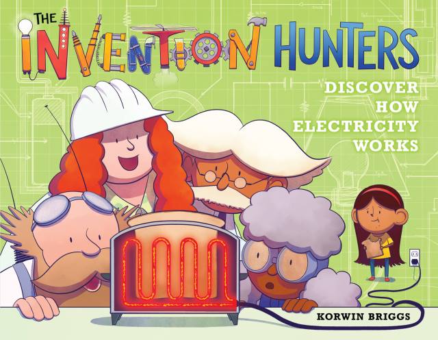 The Invention Hunters Discover How Electricity Works