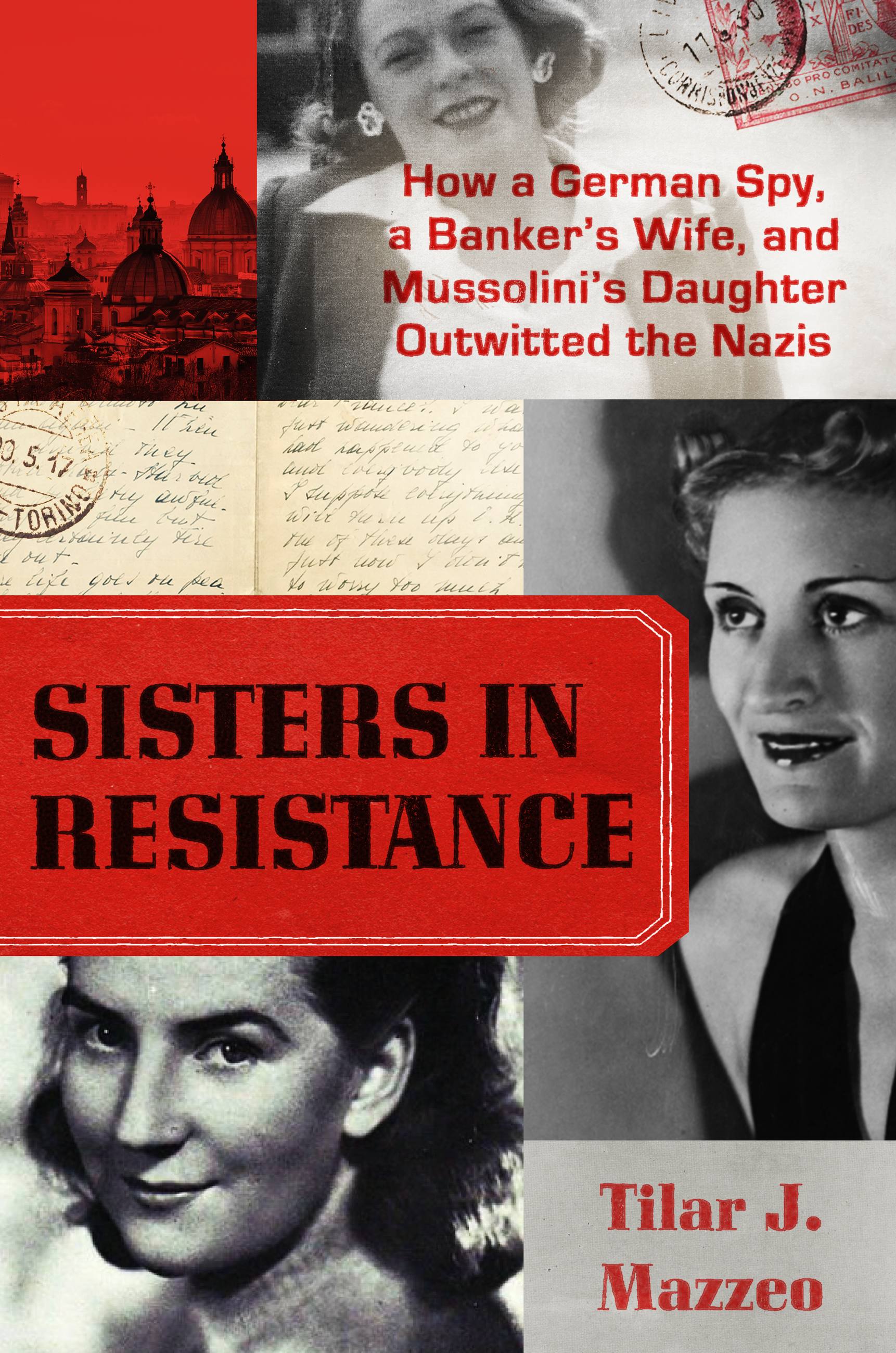 Sisters in Resistance by Tilar J. Mazzeo