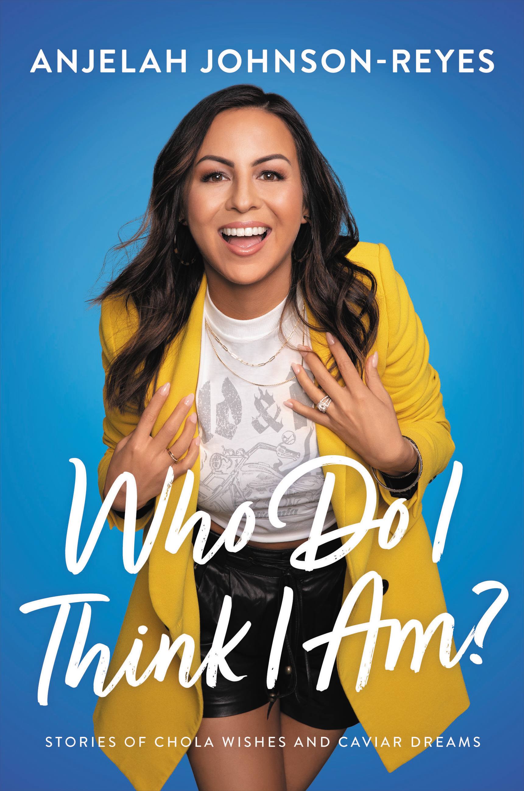 Who Do I Think I Am? by Anjelah Johnson-Reyes Hachette Book Group pic