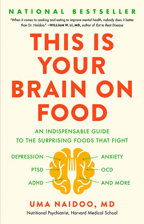 This is Your Brain on Food Uma Naidoo