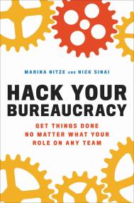 Hack Your Bureaucracy