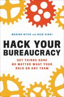 Hack Your Bureaucracy