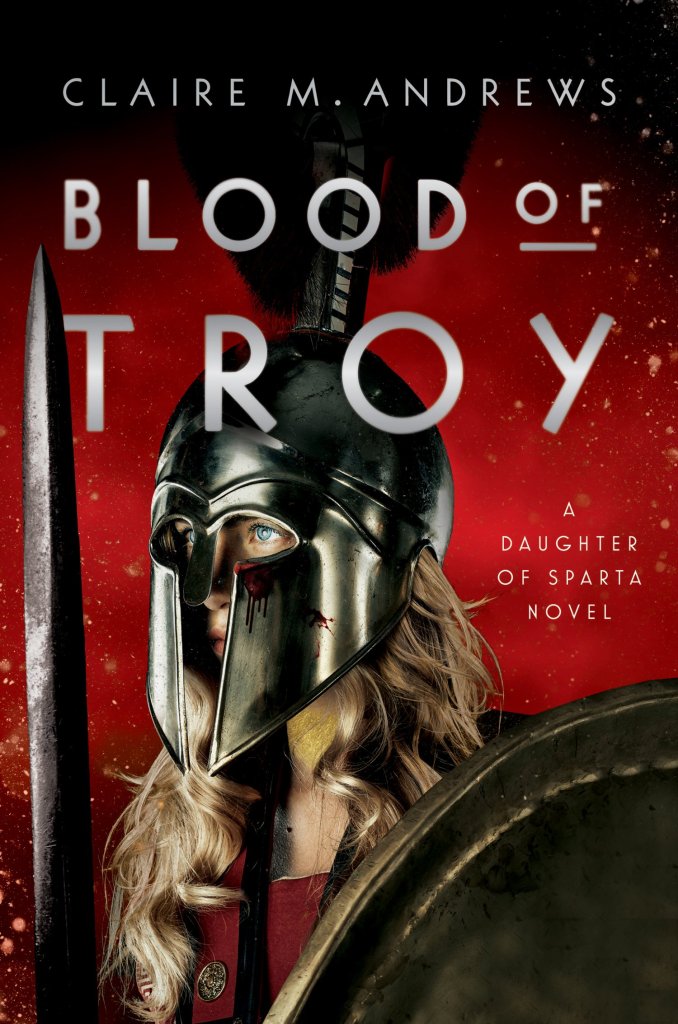 Book cover for 'Blood of Troy' by Claire Andrews