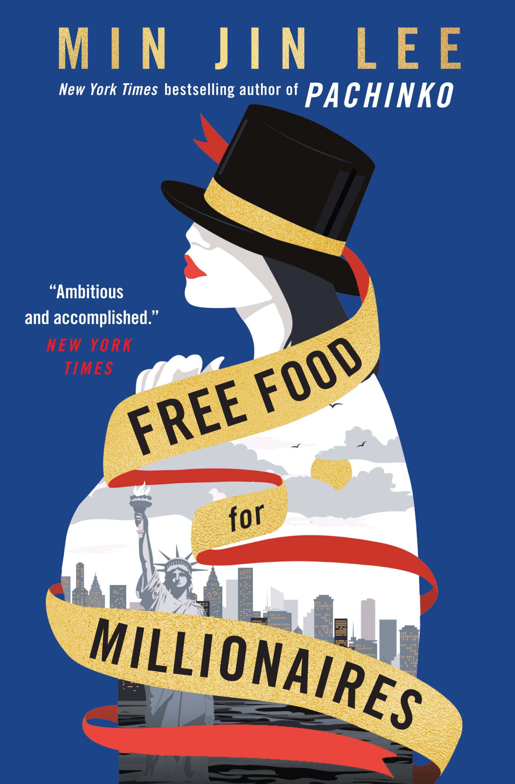 Free Food for Millionaires by Min Jin Lee Hachette Book Group