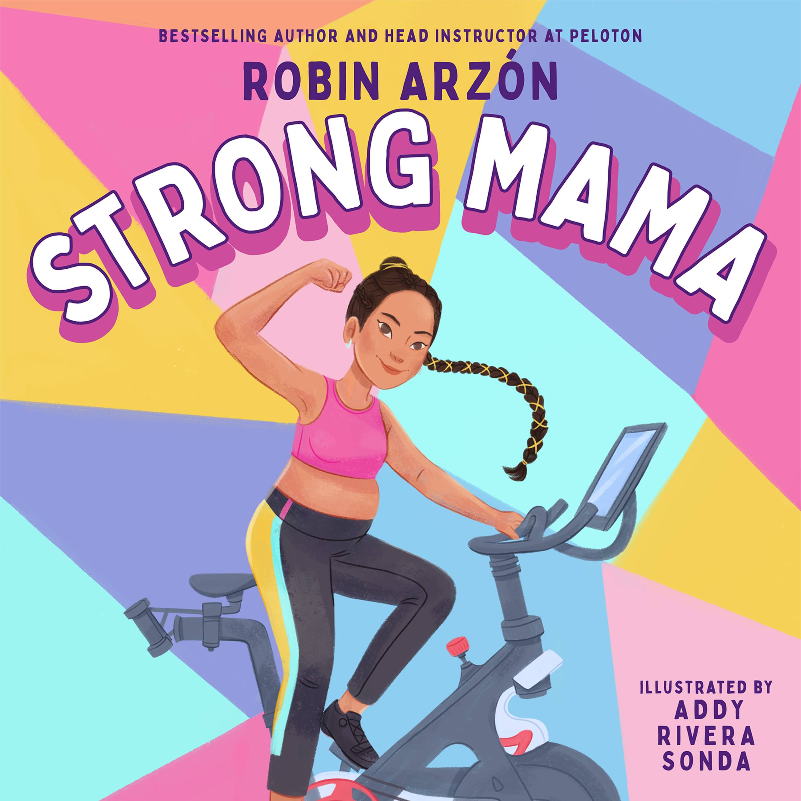 Strong Mama by Robin Arzón