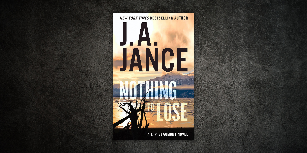 Nothing to Lose Excerpt_A J.P. Beaumont Novel