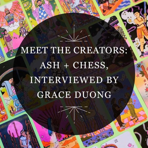 Meet the Creators: Ash + Chess of Queer Tarot, Interviewed by Grace Duong of Mystic Mondays