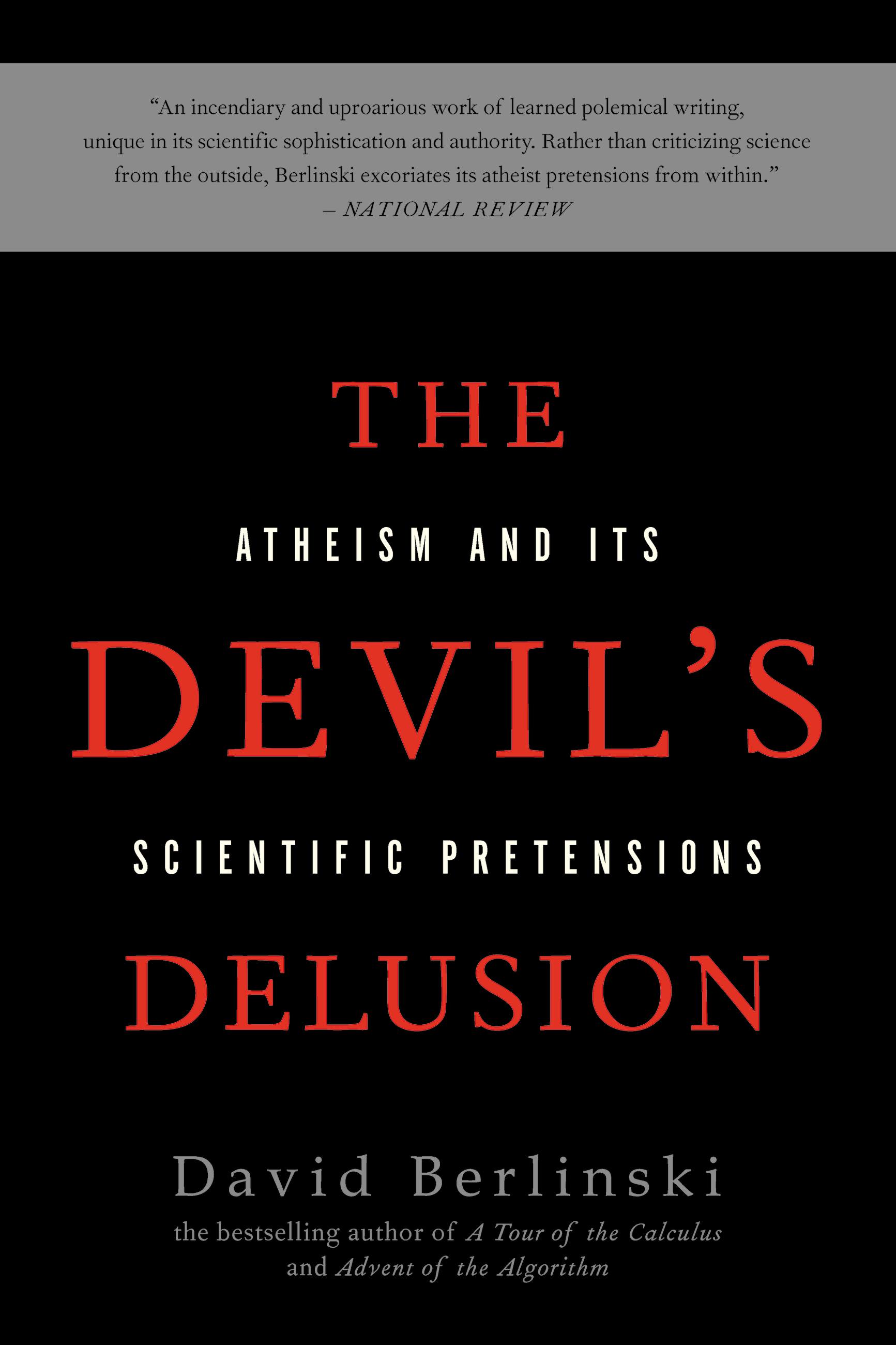 The Devil's Delusion by David Berlinski | Hachette Book Group