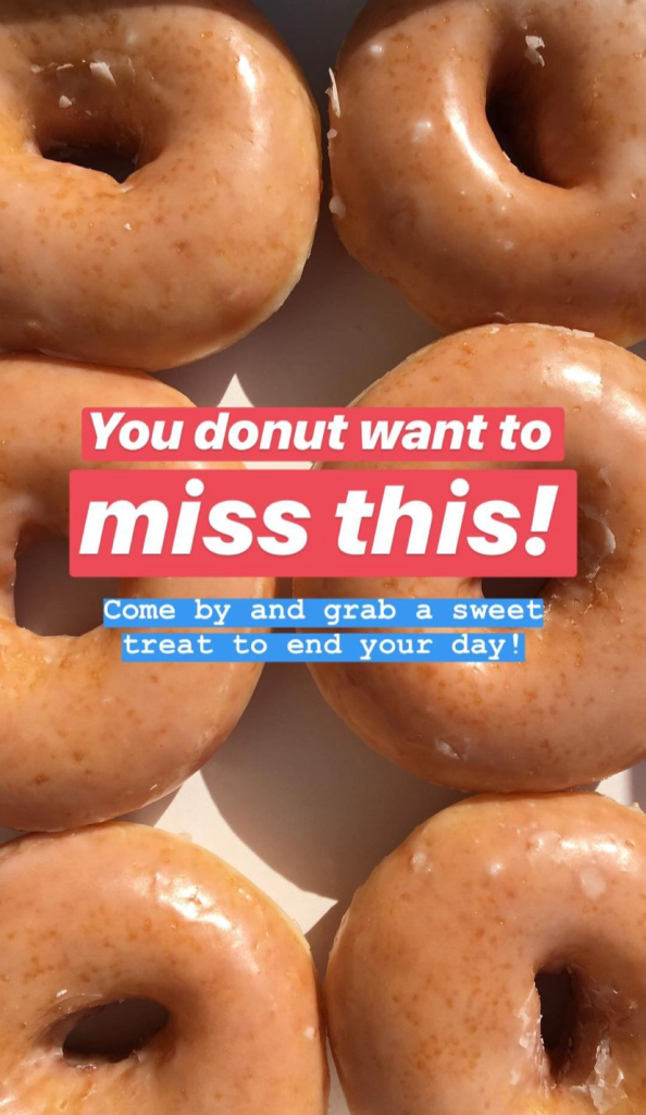 NOVL - Image of donuts with a quote that reads 'You donut want to miss this! Come by and grab a sweet treat to end your day!'