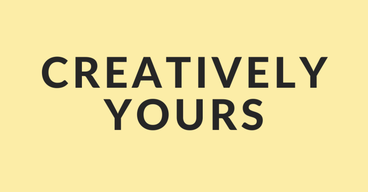 Creatively Yours