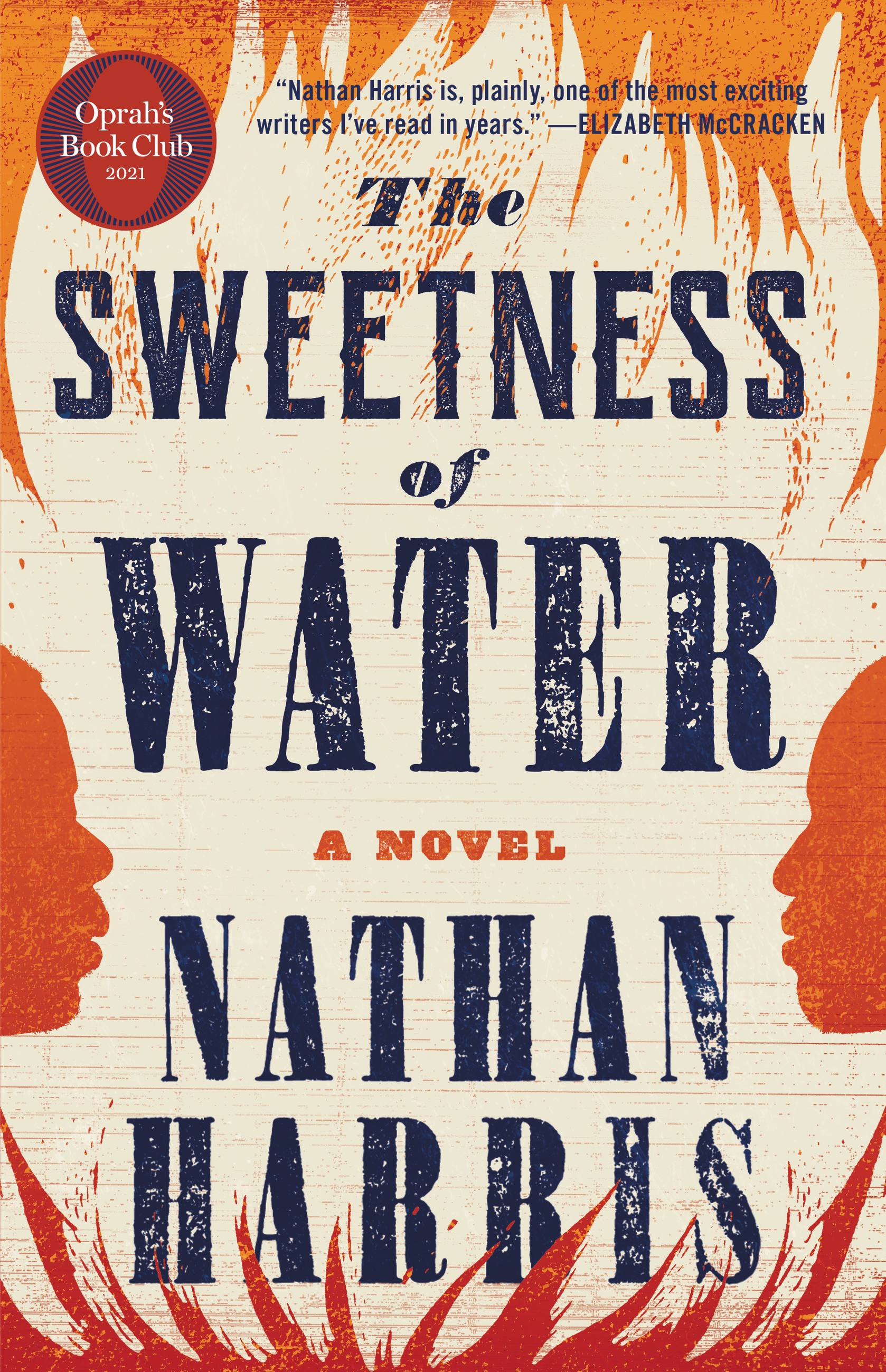 The Sweetness of Water (Oprah's Book Club)