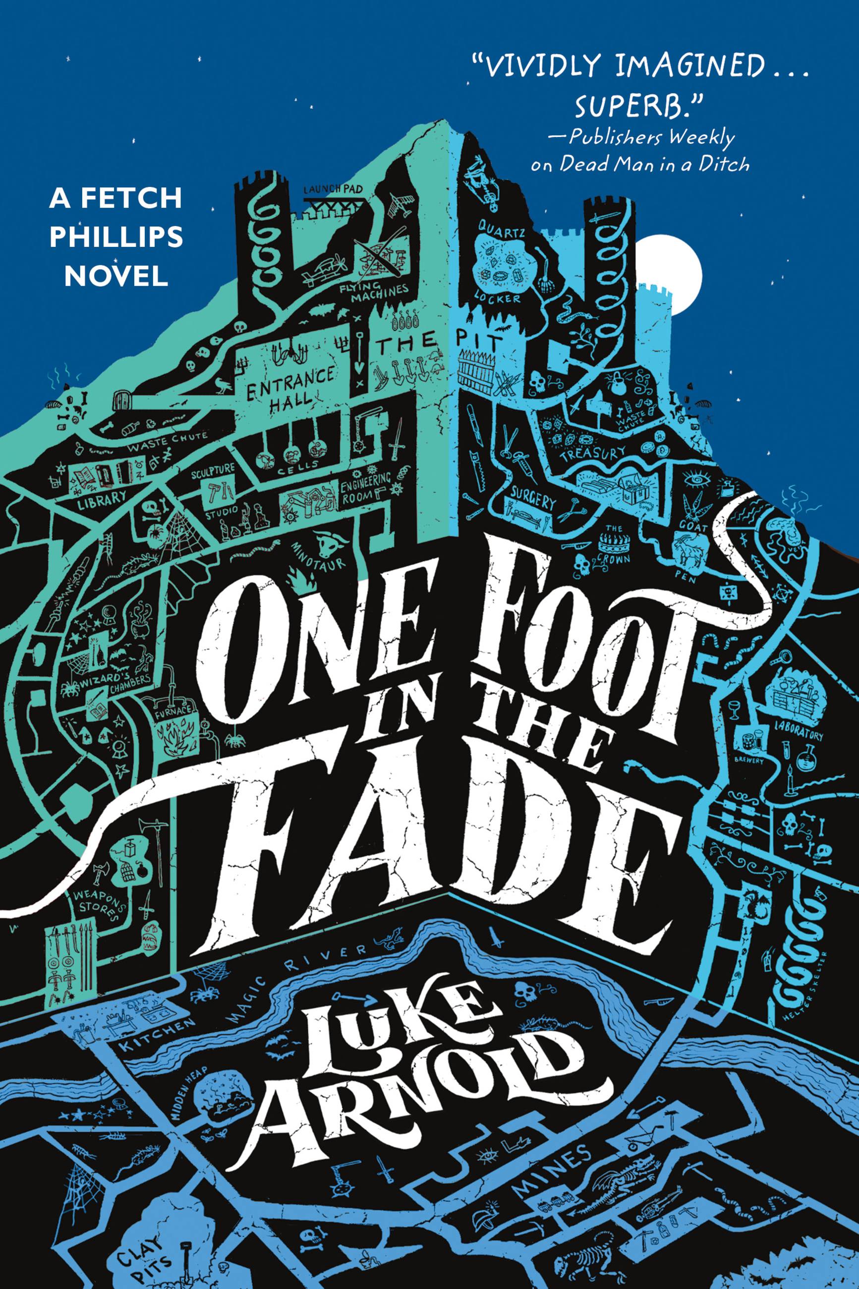 One Foot in the Fade by Luke Arnold Hachette Book Group image