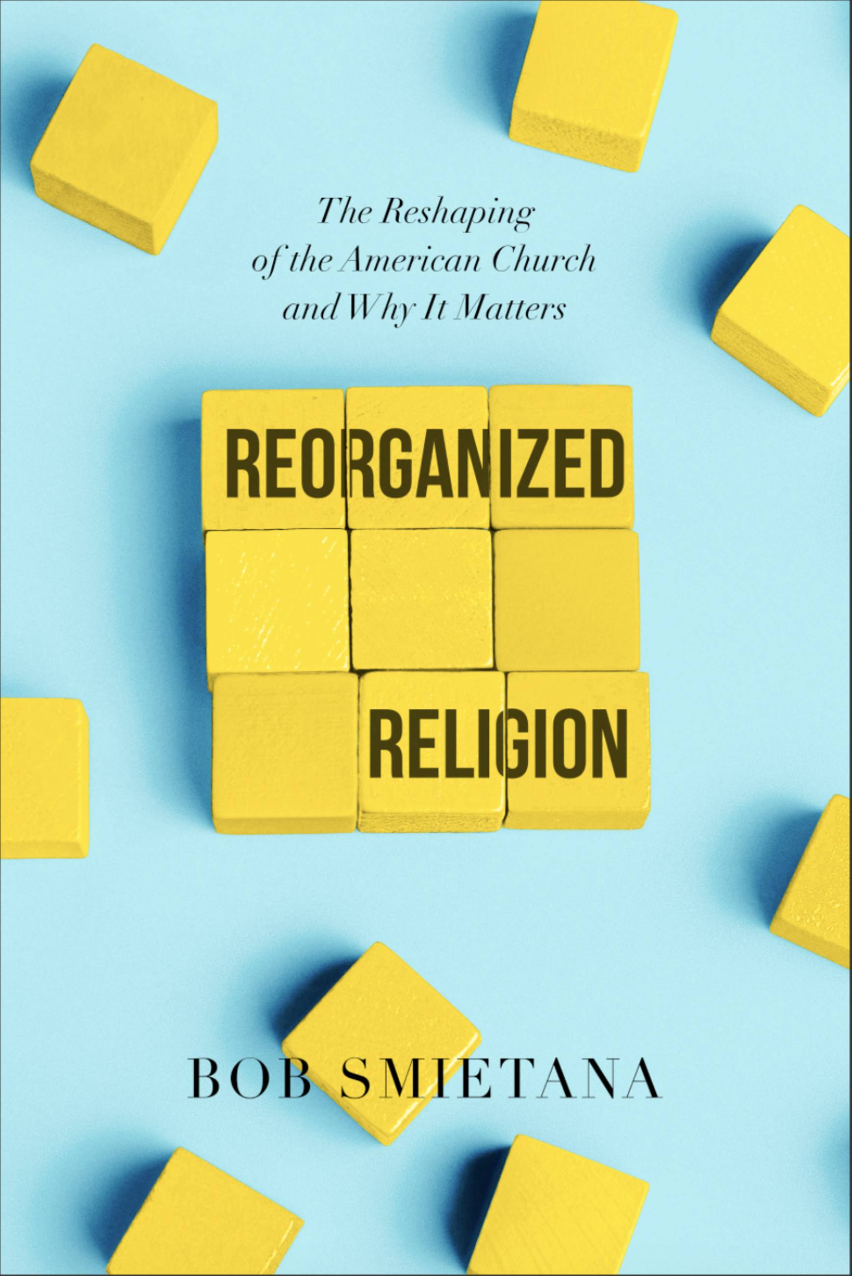 Reorganized　Hachette　Book　Group　Religion　Bob　by　Smietana