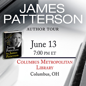 James Patterson on Tour Columbus Metropolitan Library