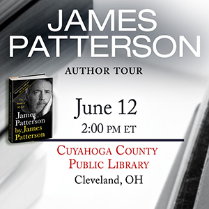 James Patterson on Tour Cuyahoga County Public Library