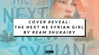 The NOVL Blog, Featured Image for Article: Cover Reveal: The Next New Syrian Girl by Ream Shukairy