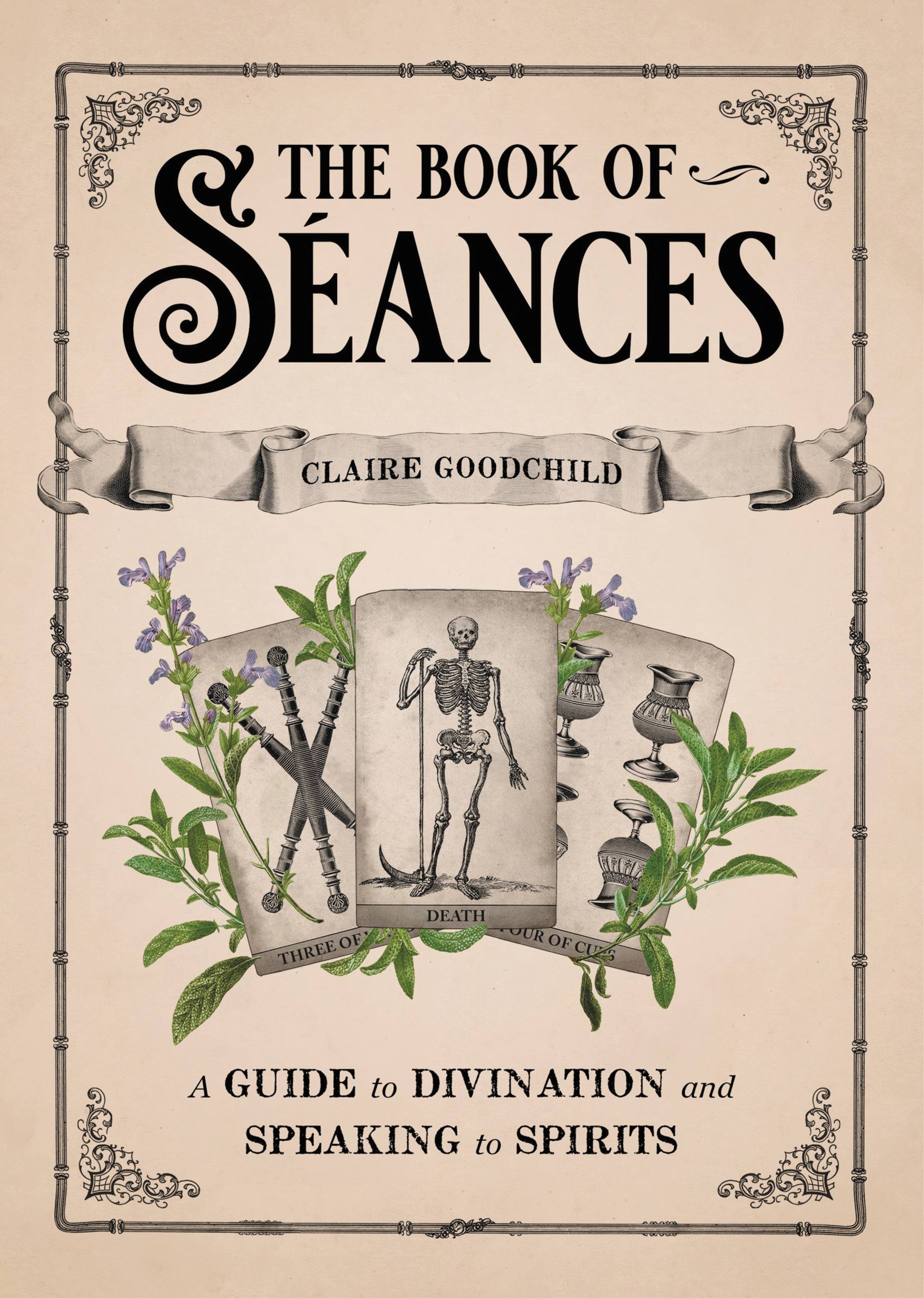 The Book of Séances by Claire Goodchild | Hachette Book Group
