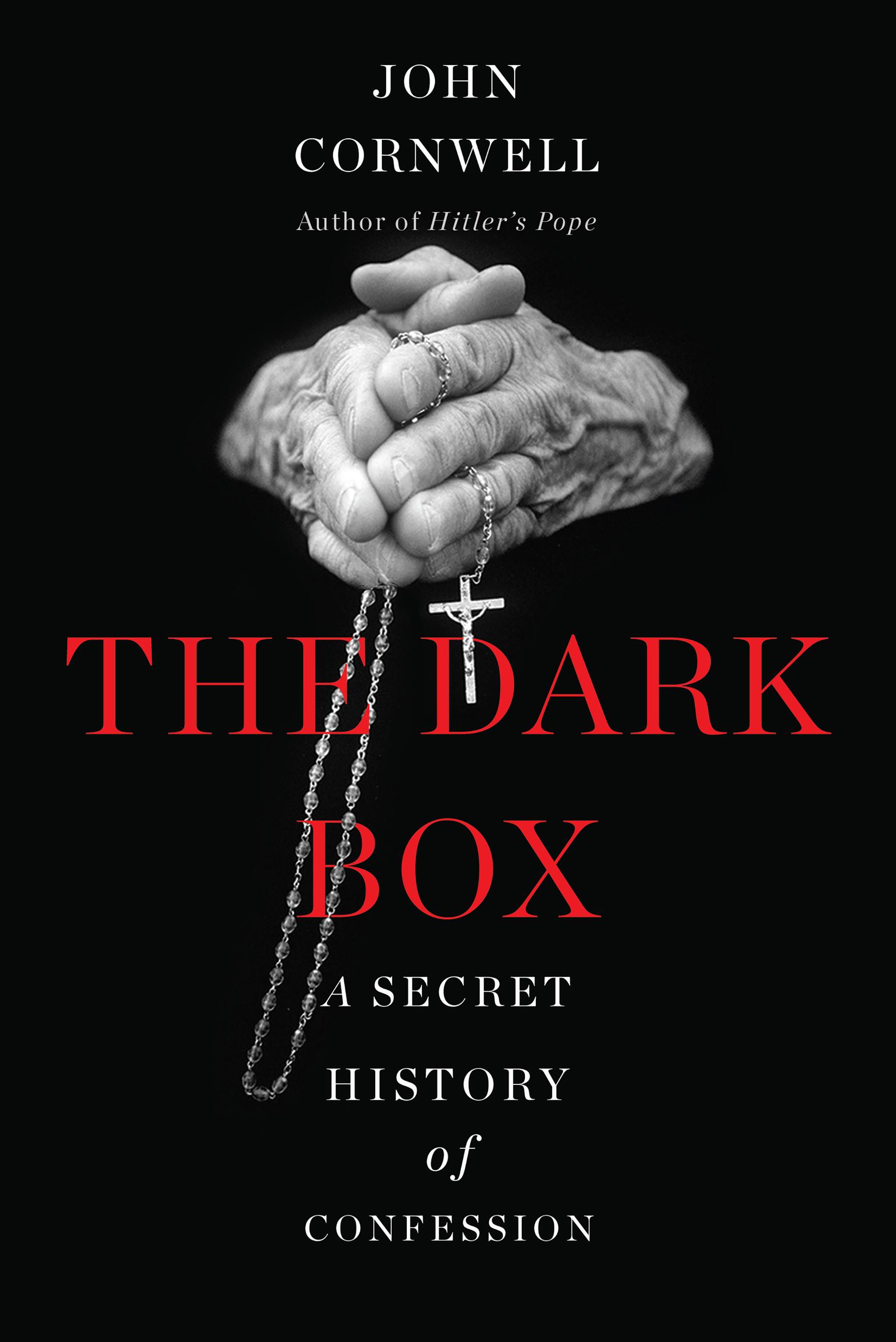 The Dark Box by John Cornwell Hachette Book Group