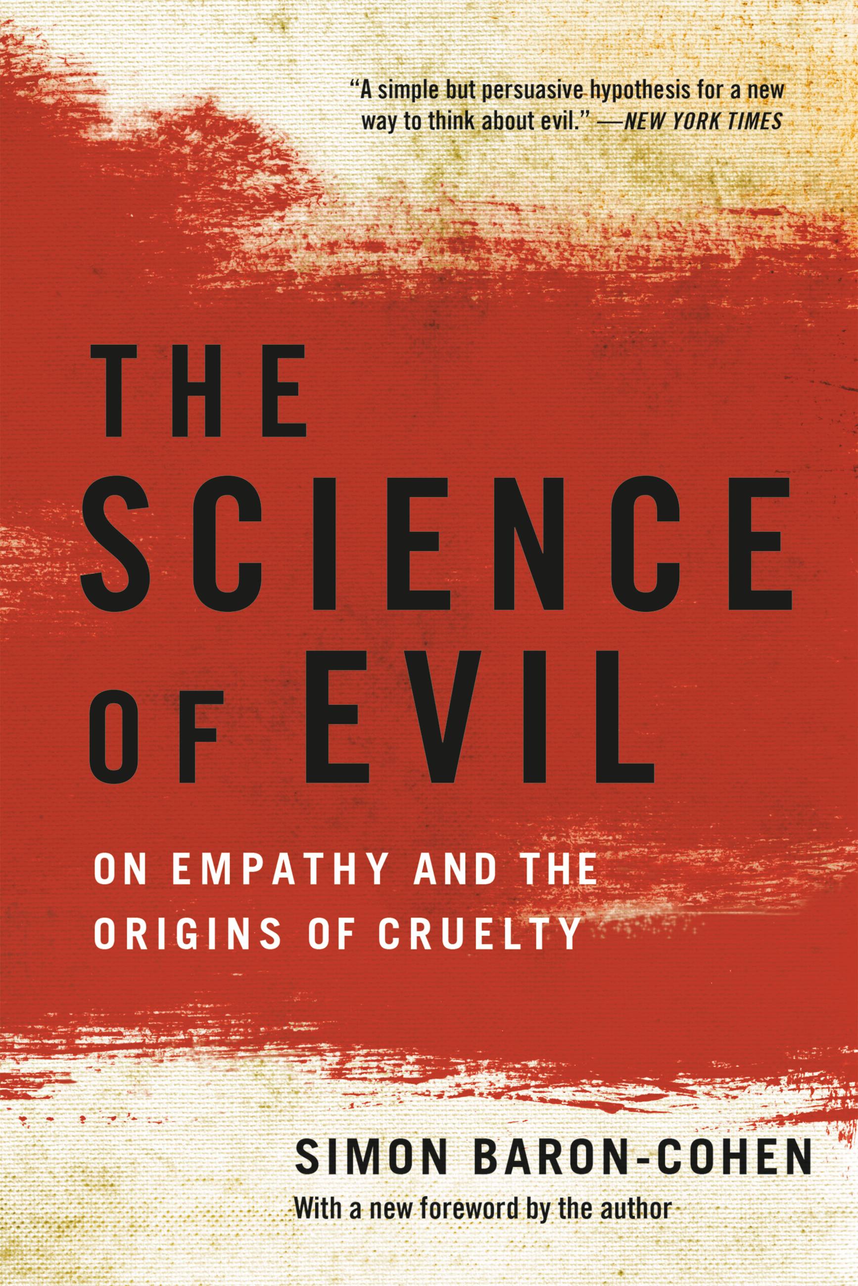 The Science of Evil by Simon Baron-Cohen Hachette Book Group