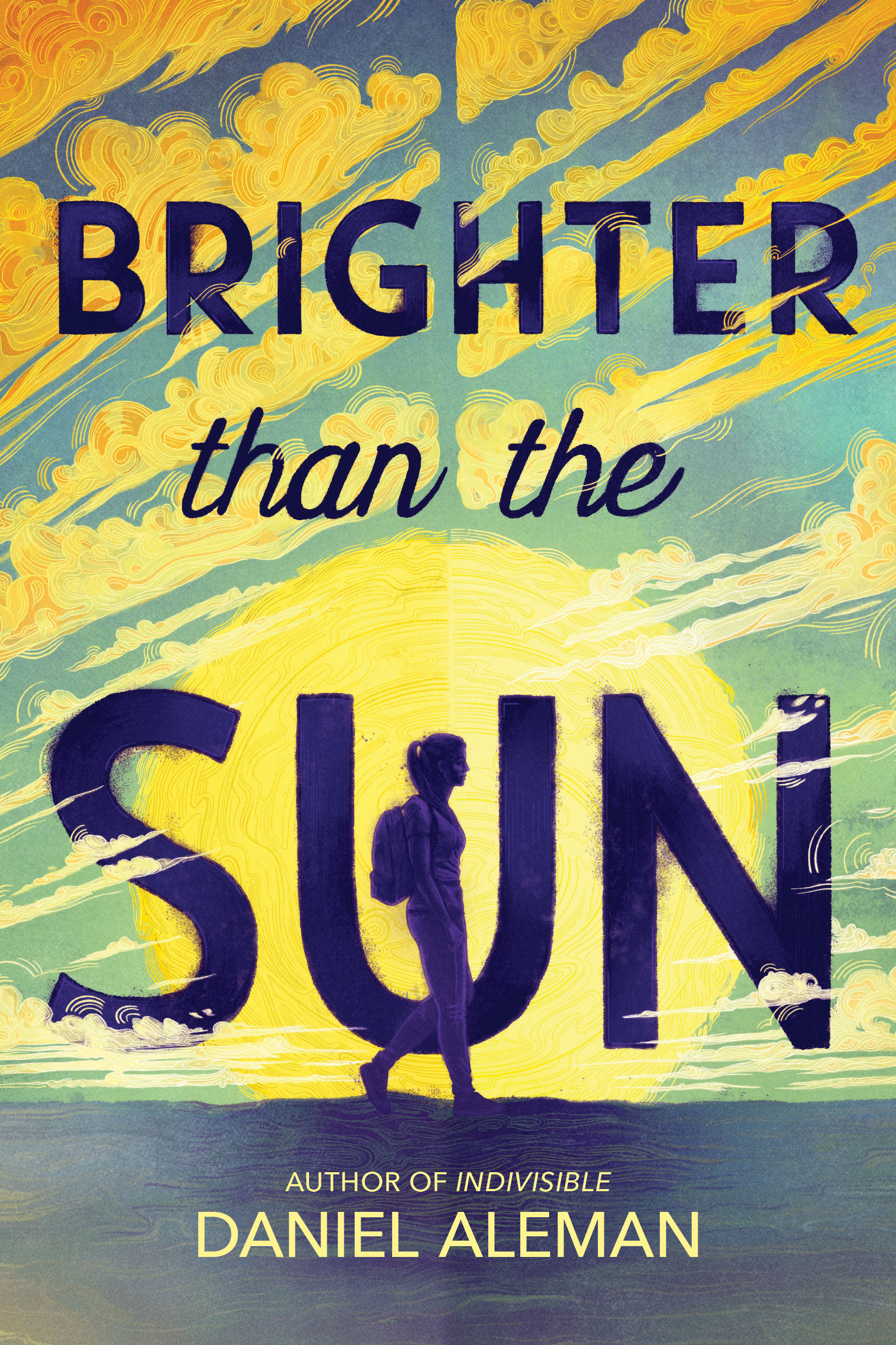 Brighter Than The Sun by Daniel Aleman
