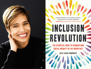 A photo of Daisy Auger-Domínguez and a copy of her book, Inclusion Revolution