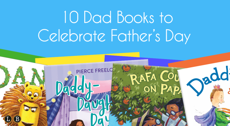 10 Dad Books to Celebrate Father’s Day
